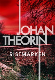 Ristmärken (Johan Theorin)