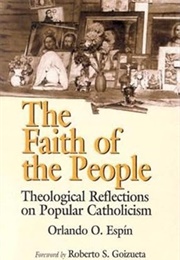 The Faith of the People (Orlando Espin)