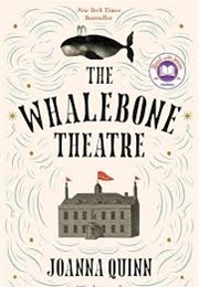 The Whalebone Theatre (Joanna Quinn)