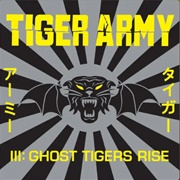 III: Ghost Tigers Rise (Tiger Army, 2004)