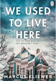 We Used to Live Here (Marcus Kliewer)