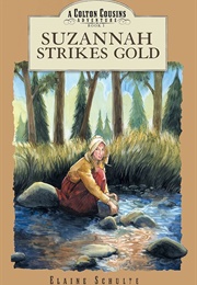 Suzannah Strikes Gold (Elaine Schulte)