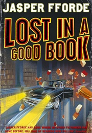 Lost in a Good Book: A Thursday Next Novel (Fforde, Jasper)