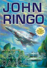 Beyond the Ranges (John Ringo)