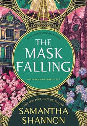 The Mask Falling (Samantha Shannon)