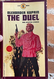 The Duel and Selected Stories (Alexander Kuprin)