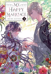 My Happy Marriage (Light Novel), Vol. 3 (Akumi Agitogi)