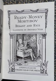 Ready Money Mortiboy (Walter Besant &amp; James Rice)