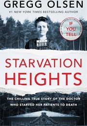 Starvation Heights (Olsen, Gregg)