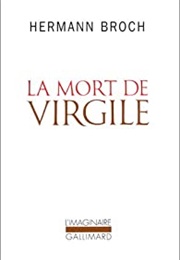 La Mort De Virgile (Hermann Broch)