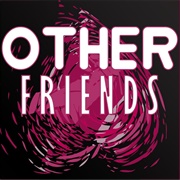 &quot;Other Friends&quot; by Caleb Hyles