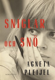 Sniglar Och Snö (Agneta Pleijel)