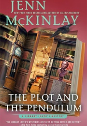 The Plot and the Pendulum (McKinlay, Jenn)