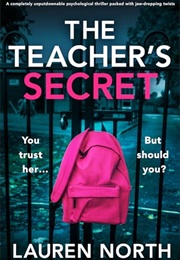 The Teacher&#39;s Secret (Lauren North)