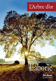 L&#39;arbre D&#39;Or (Christian Laborie)