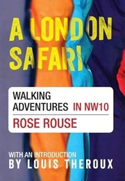 A London Safari (Rose Rouse)