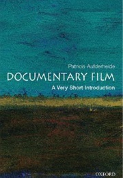 Documentary Film: A Very Short Introduction (Patricia Aufderheide)