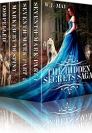 The Hidden Secrets Saga (May, W. J.)