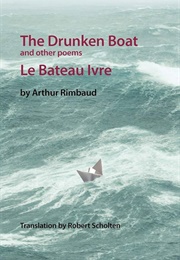 The Drunken Boat (Arthur Rimbaud)