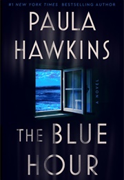 The Blue Hour (Paula Hawkins)