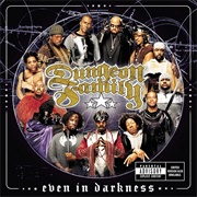 Dungeon Family - Even in Darkness