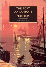 The Port of London Murders (Josephine Bell)