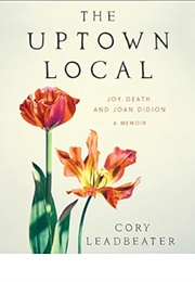 The Uptown Local (Cory Leadbeater)