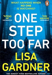 One Step Too Far (Lisa Gardner)