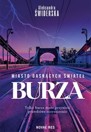 Burza. Miasto Gasnących Świateł #2 (Aleksandra Świderska)