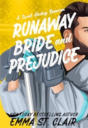 Runaway Bride and Prejudice (Emma St. Clair)