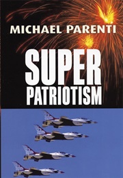 Superpatriotism (Parenti, Michael)