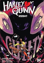 Harley Quinn Vol. 3 : Verdict (Stephanie Phillips)