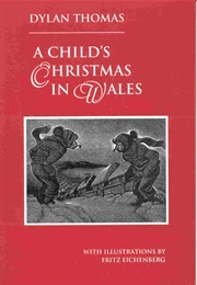 A Child&#39;s Christmas in Wales (Dylan Thomas)