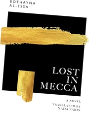 Lost in Mecca (Bothayna Al-Essa)