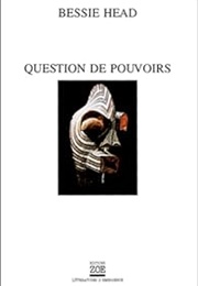 Question De Pouvoirs (Bessie Head)