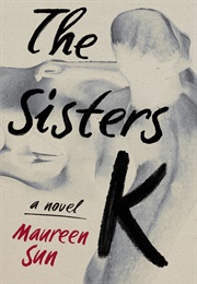 The Sisters K (Maureen Sun)