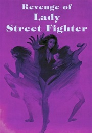 Revenge of Lady Street Fighter (1990)