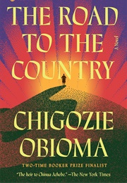 The Road to the Country (Chigozie Obioma)