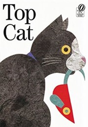 Top Cat (Lois Ehlert)