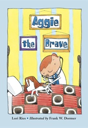 Aggie the Brave (Lori Ries)