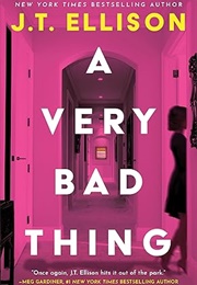 A Very Bad Thing (J.T. Ellison)