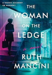 The Woman on the Ledge (Ruth Mancini)