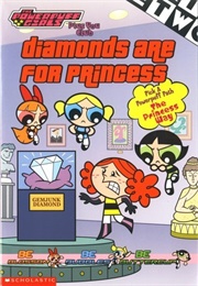 Diamonds Are for Princess (Scott Westerfeld)