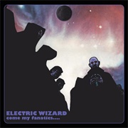 Come My Fanatics… (Electric Wizard, 1997)