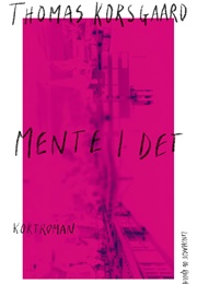 Mente I Det (Thomas Korsgaard)