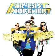 Live My Life - Far East Movement Featuring Justin Bieber