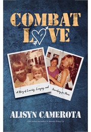 Combat Love (Alisyn Camerota)