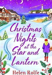 Christmas Nights at the Star and Lantern (Helen Rolfe)