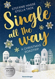 Single All the Way (Stefanie Hasse &amp; Stella Tack)