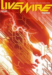 Livewire, Vol. 1: Fugitive (Vita Ayala)